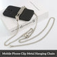 Mobile Phone Clip Metal Hanging Chain